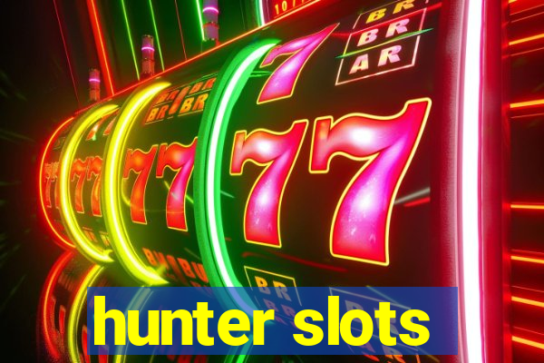 hunter slots
